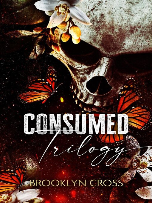 Title details for The Consumed Trilogy by Brooklyn Cross - Available